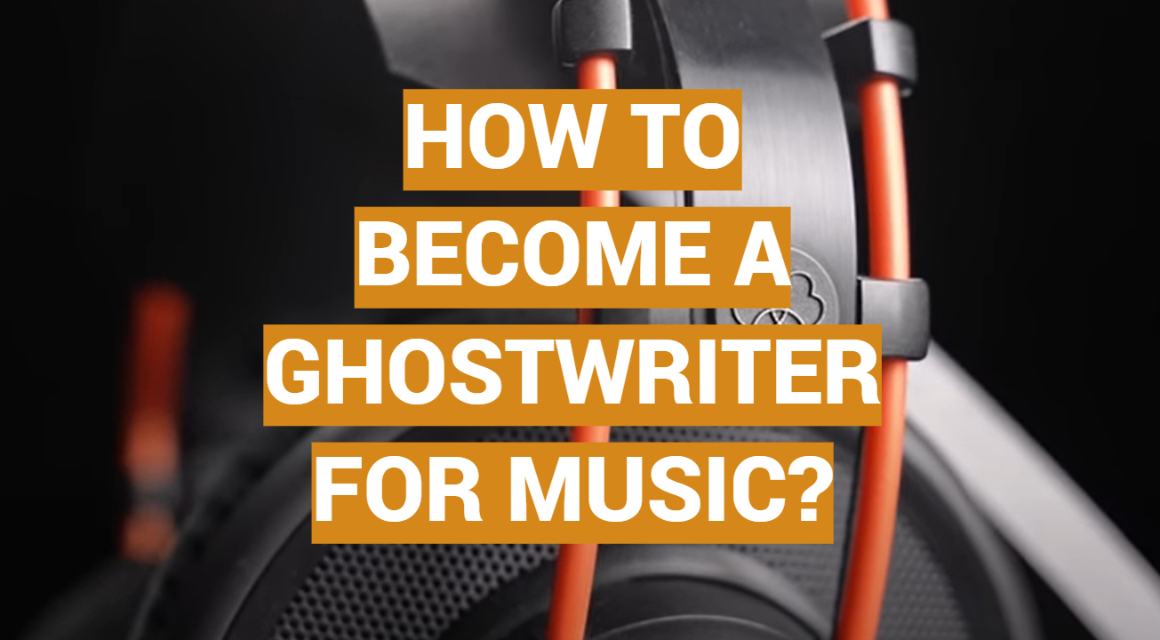 how to become a ghost songwriter