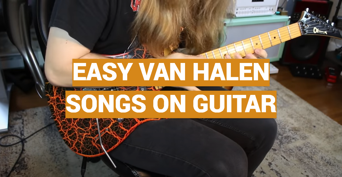 Easy Van Halen Songs on Guitar