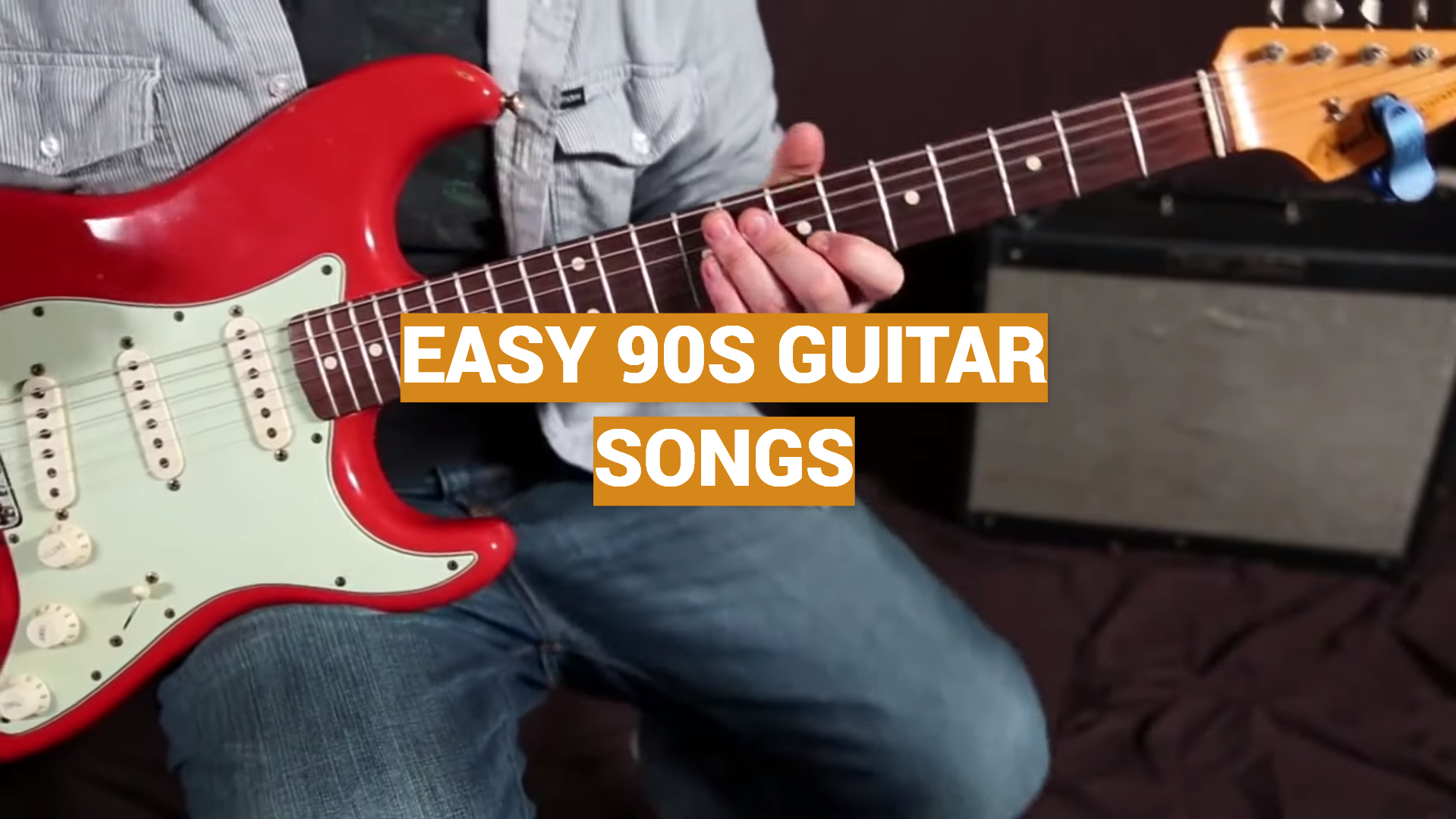 Easy 90s Guitar Songs