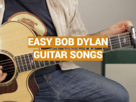 Easy Bob Dylan Guitar Songs