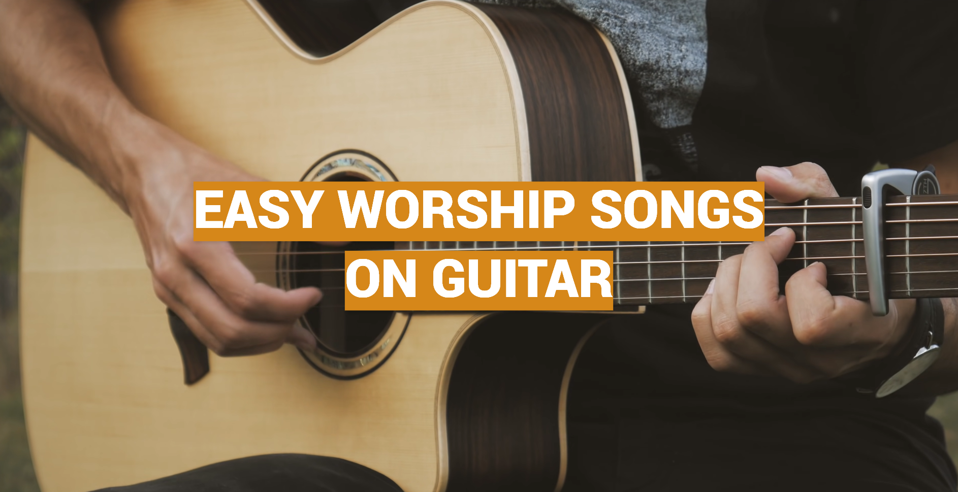 Easy Worship Songs on Guitar