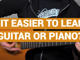 Is It Easier to Learn Guitar or Piano?