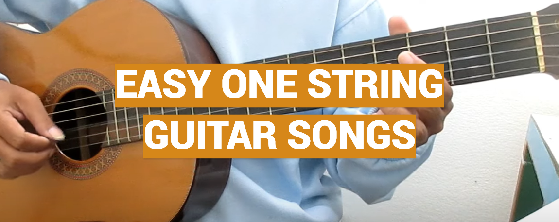 Easy One String Guitar Songs