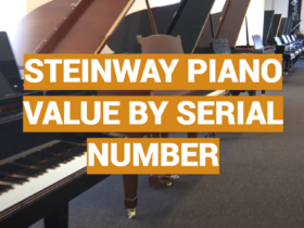 Steinway Piano Value by Serial Number