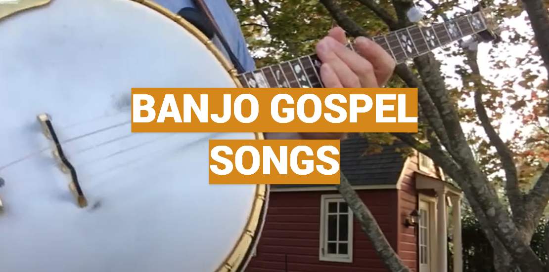 Banjo Gospel Songs