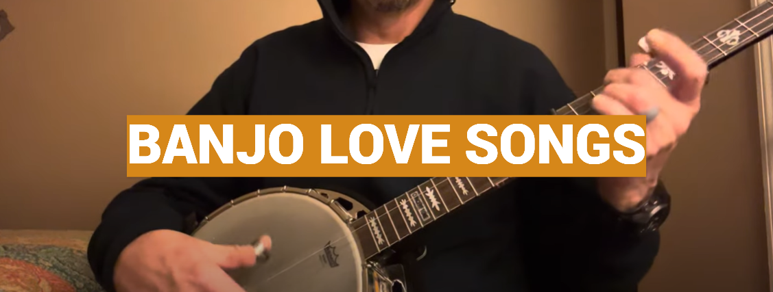 Banjo Love Songs