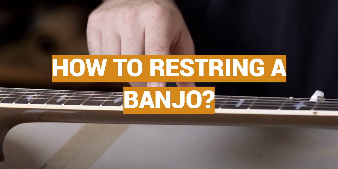 How to Restring a Banjo?